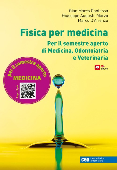 Fisica per medicina. Per il semestre aperto di Medicina, Odontoiatria e Veterinaria