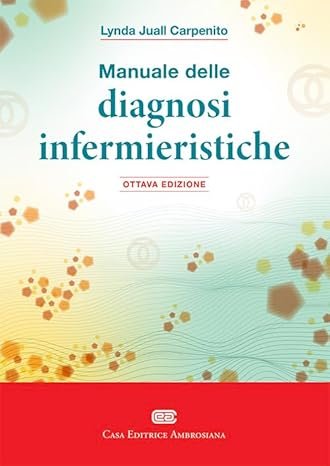 Manuale tascabile delle diagnosi infermieristiche