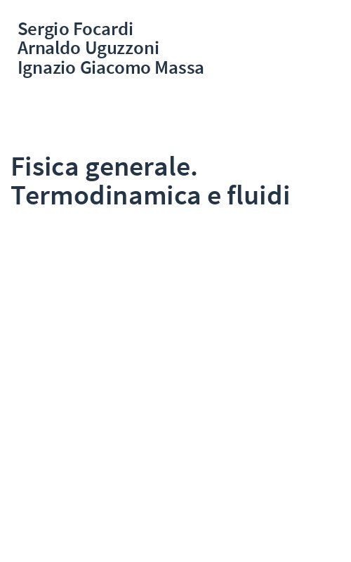 Fisica generale. Termodinamica e fluidi
