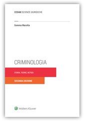 Criminologia. Storia, teorie, metodi