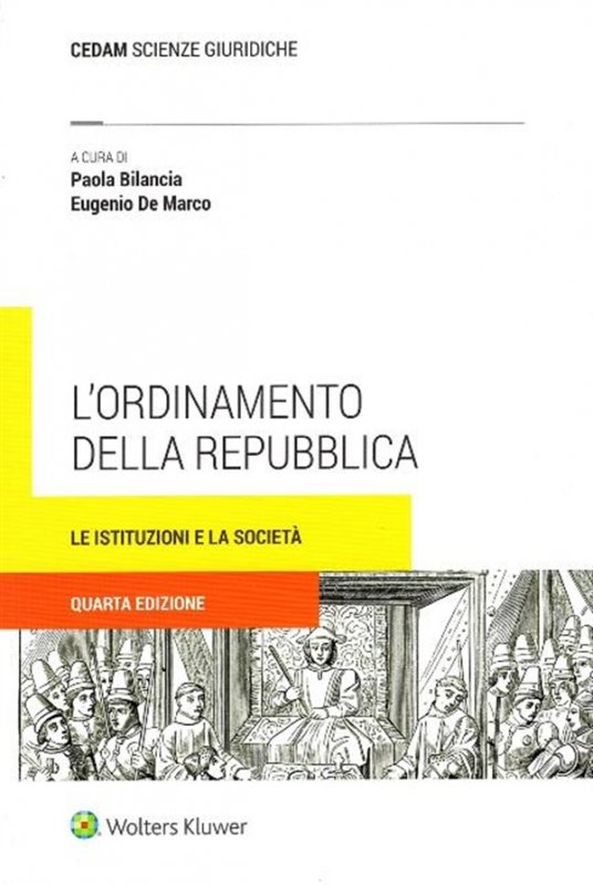 L'ordinamento della Repubblica. Le istituzioni e la società