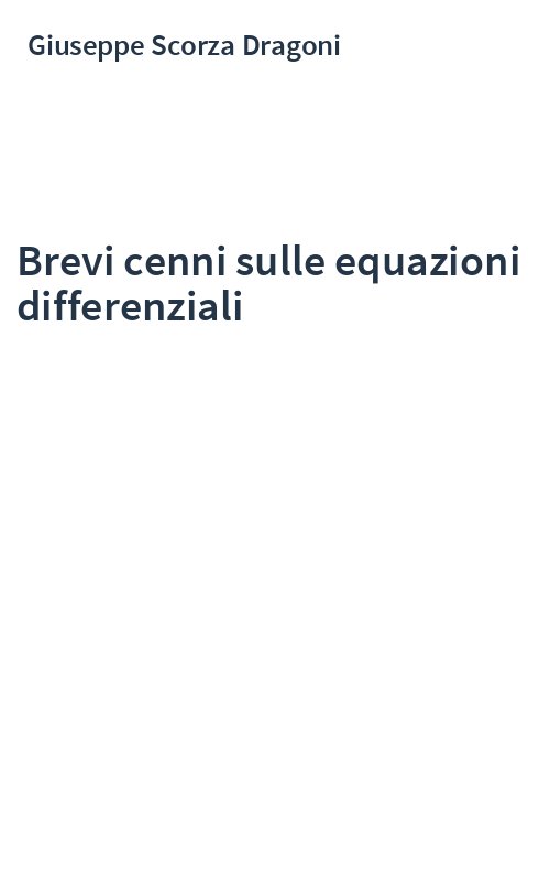 Brevi cenni sulle equazioni differenziali