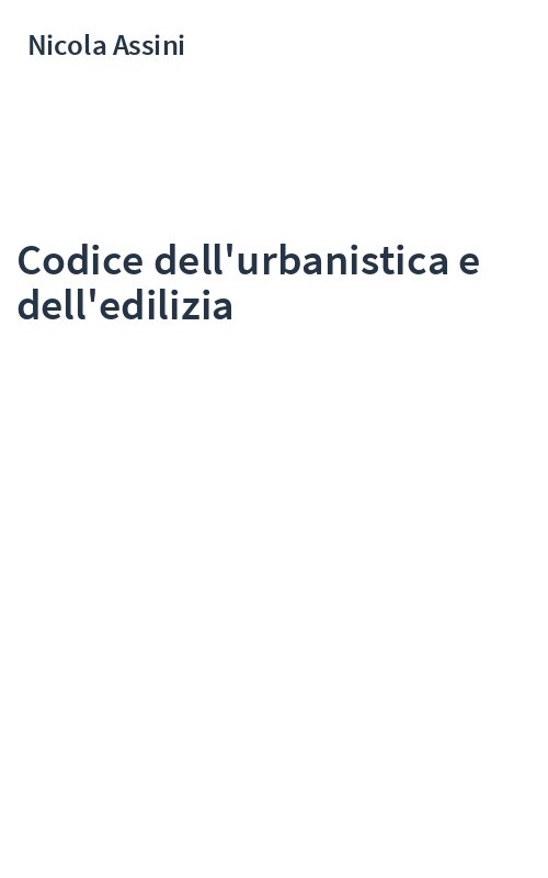 Codice dell'urbanistica e dell'edilizia