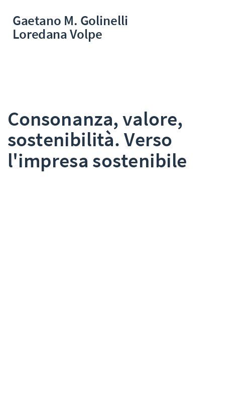 Consonanza, valore, sostenibilità. Verso l'impresa sostenibile