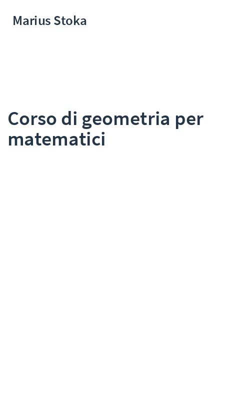 Corso di geometria per matematici