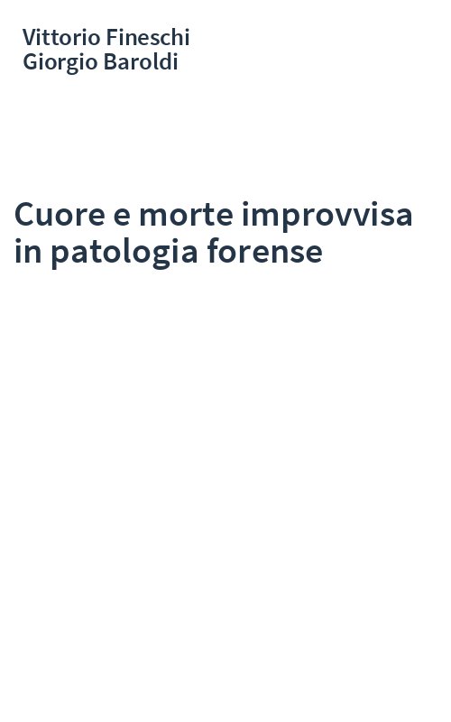 Cuore e morte improvvisa in patologia forense