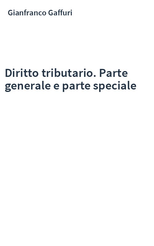 Diritto tributario. Parte generale e parte speciale