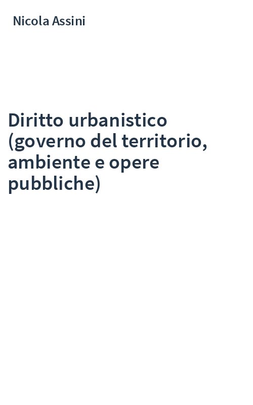 Diritto urbanistico (governo del territorio, ambiente e opere pubbliche)