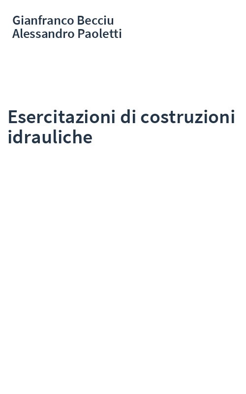 Esercitazioni di costruzioni idrauliche