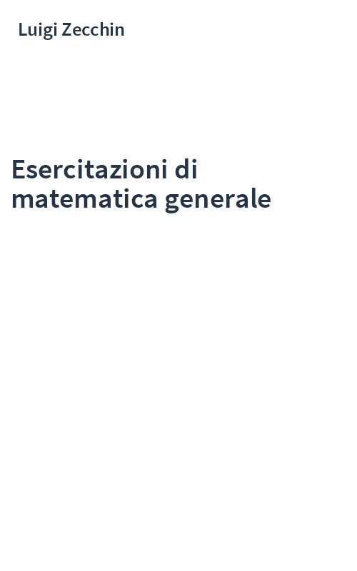 Esercitazioni di matematica generale