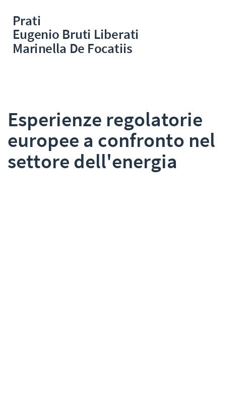 Esperienze regolatorie europee a confronto nel settore dell'energia