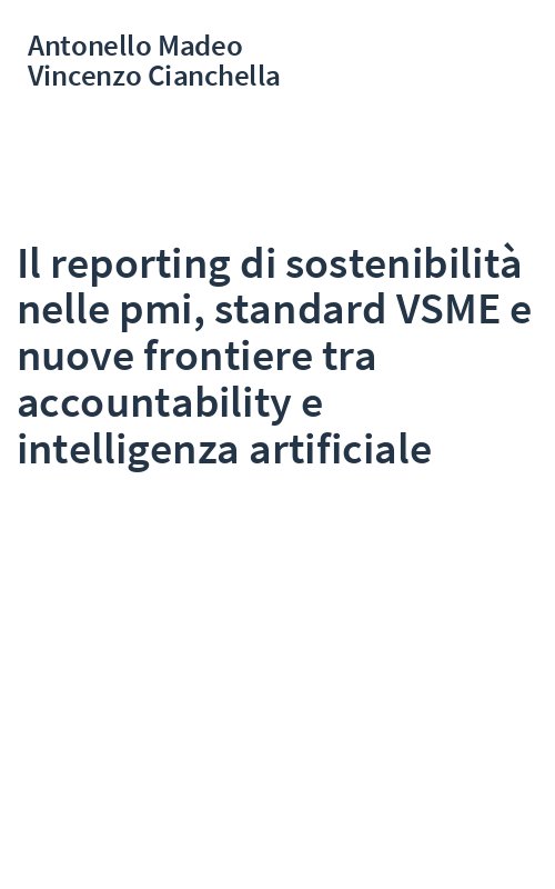 Il reporting di sostenibilità nelle pmi, standard VSME e nuove frontiere tra accountability e intelligenza artificiale