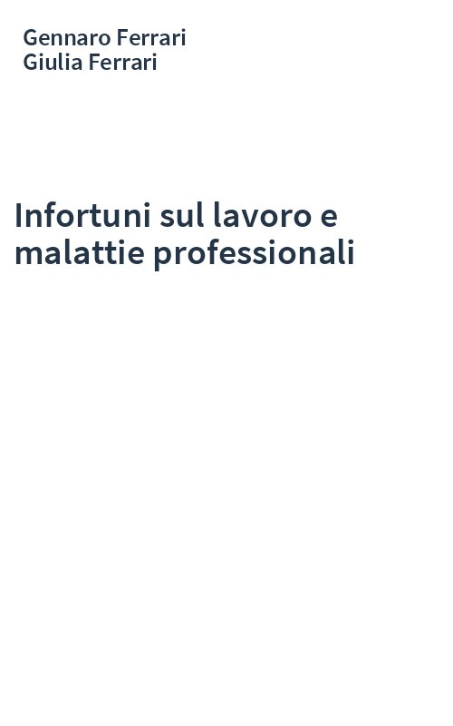 Infortuni sul lavoro e malattie professionali