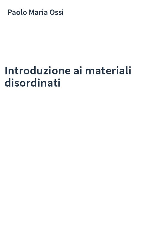 Introduzione ai materiali disordinati