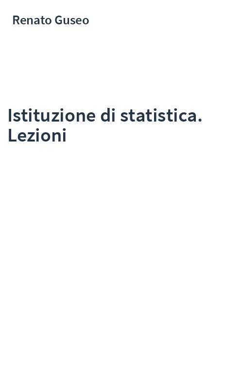 Istituzione di statistica. Lezioni