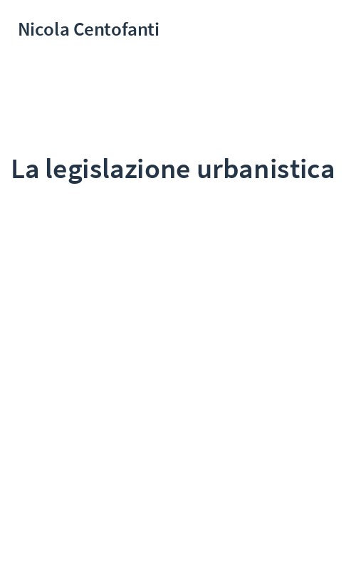 La legislazione urbanistica