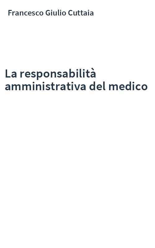 La responsabilità amministrativa del medico
