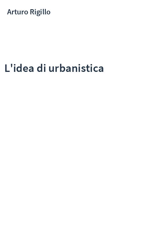 L'idea di urbanistica