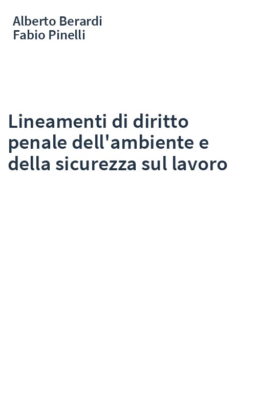 Lineamenti di diritto penale dell'ambiente e della sicurezza sul lavoro