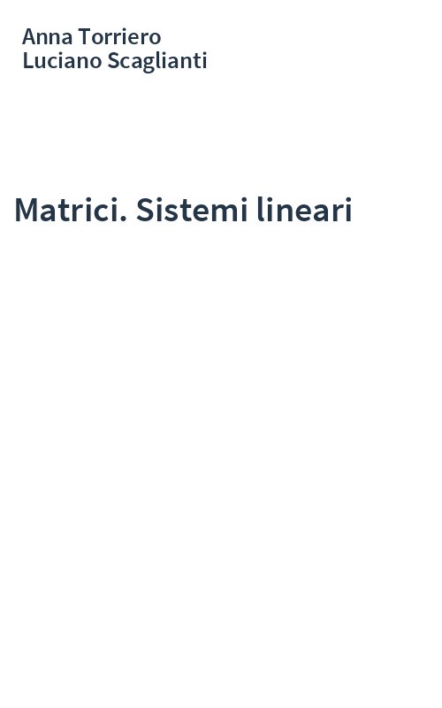 Matrici. Sistemi lineari