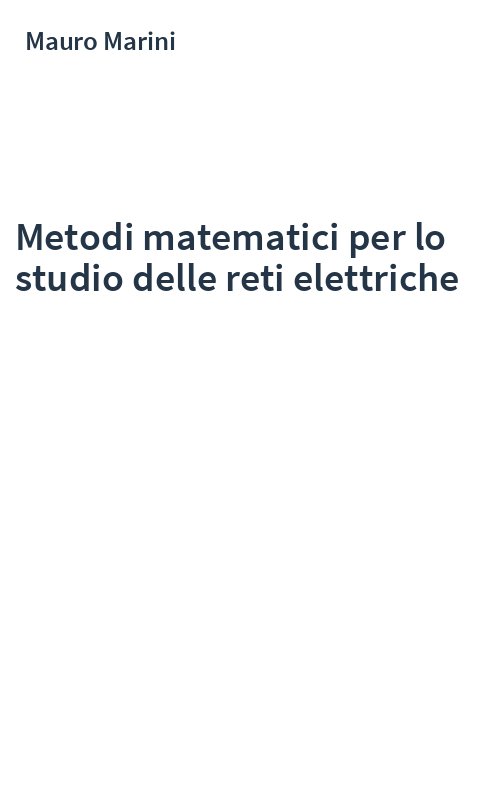 Metodi matematici per lo studio delle reti elettriche