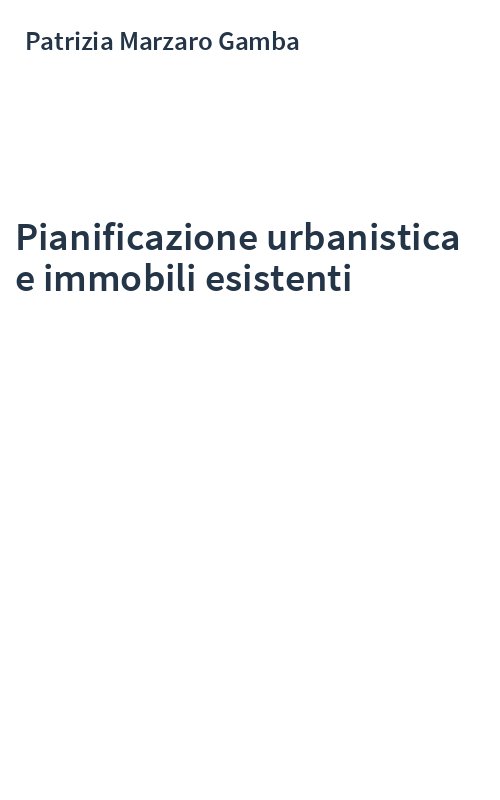 Pianificazione urbanistica e immobili esistenti