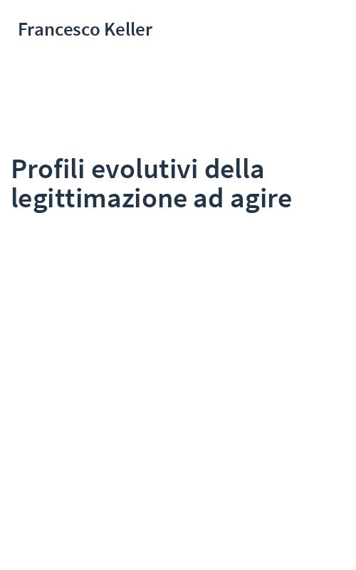 Profili evolutivi della legittimazione ad agire