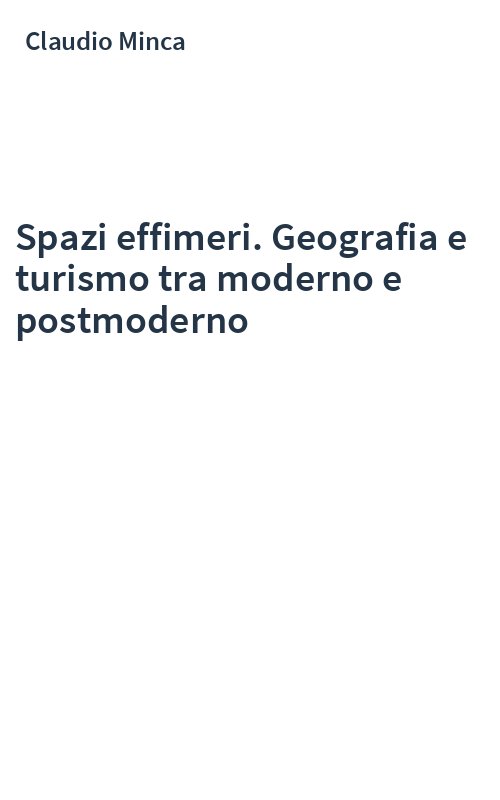 Spazi effimeri. Geografia e turismo tra moderno e postmoderno