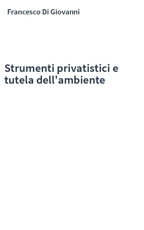 Strumenti privatistici e tutela dell'ambiente