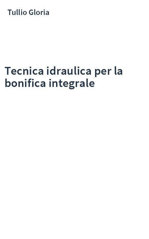 Tecnica idraulica per la bonifica integrale