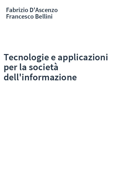 Tecnologie e applicazioni per la società dell'informazione