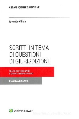 Scritti in tema di questioni di giurisdizione