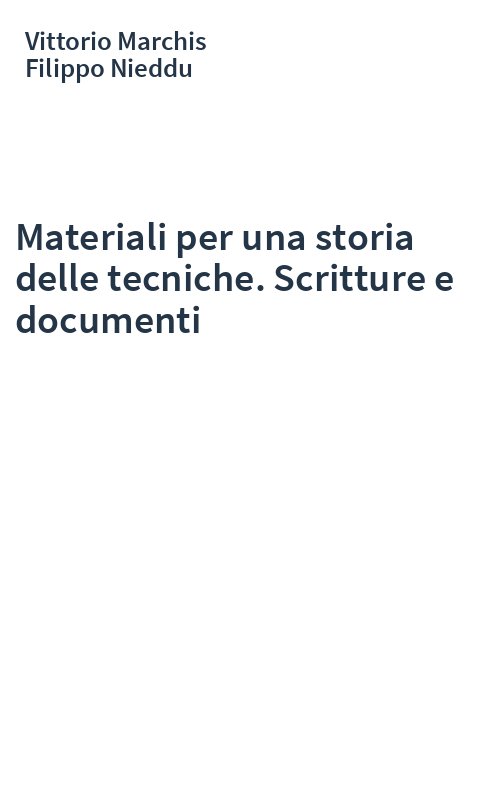 Materiali per una storia delle tecniche. Scritture e documenti