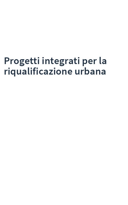 Progetti integrati per la riqualificazione urbana