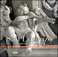 San Lorenzo a Camerano Casasco. La chiesa e la sua decorazione a stucco