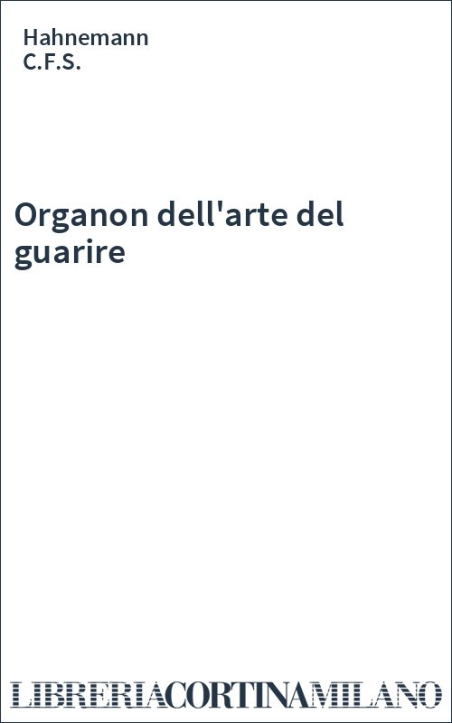 Organon dell'arte del guarire