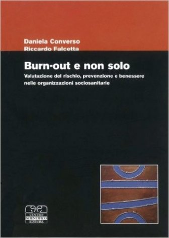 Burn-out e non solo. Salute e benessere nelle organizzazioni sociosanitarie