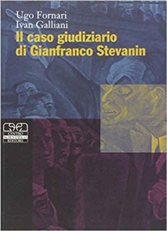 Il caso giudiziario di Gianfranco Stevanin