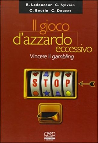 Il gioco d'azzardo eccessivo