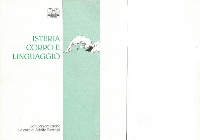 Isteria corpo e linguaggio. Atti del 23º Congresso della Società italiana di psicoterapia medica