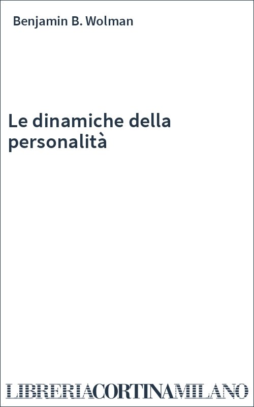 Le dinamiche della personalità