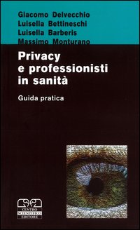 Privacy e professionisti in sanità. Guida pratica