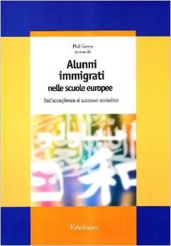Alunni immigrati nelle scuole europee. Dall'accoglienza al successo scolastico
