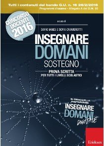 Insegnare domani. Sostegno. Prova scritta per tutti i livelli scolastici