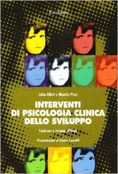 Interventi di psicologia clinica dello sviluppo. Sindromi e terapie efficaci