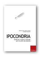 Ipocondria. Guida per il clinico e manuale per chi soffre del disturbo