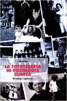La fototerapia in psicologia clinica. Metodologia e applicazioni