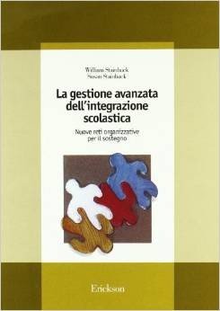 La gestione avanzata dell'integrazione scolastica. Nuove reti organizzative per il sostegno