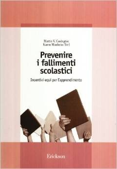 Prevenire i fallimenti scolastici. Incentivi equi per l'apprendimento
