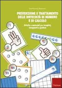 Prevenzione e trattamento delle difficoltà di numero e di calcolo